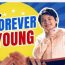 Forever Young January 17 2025