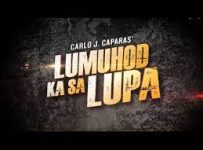 Lumuhod Ka sa Lupa January 16 2025