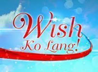 Wish Ko Lang January 11 2025